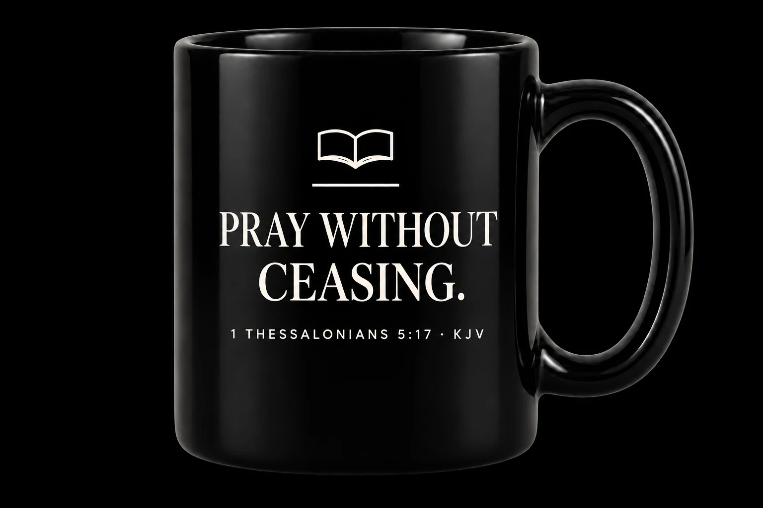 Pray Without Ceasing mug